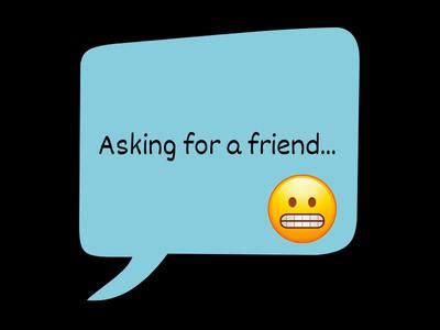 straight friend|Looking for advice on how to ask straight friend if he wants.